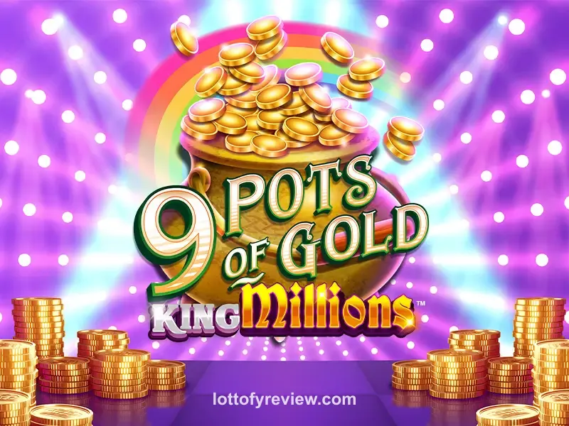 Imagem do jogo 9 Pots of Gold King Millions da plataforma Lottofy